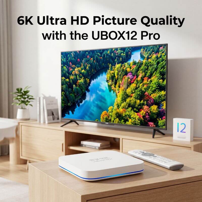 UBOX12 Pro 6K Ultra HD Android TV box in a modern living room setup