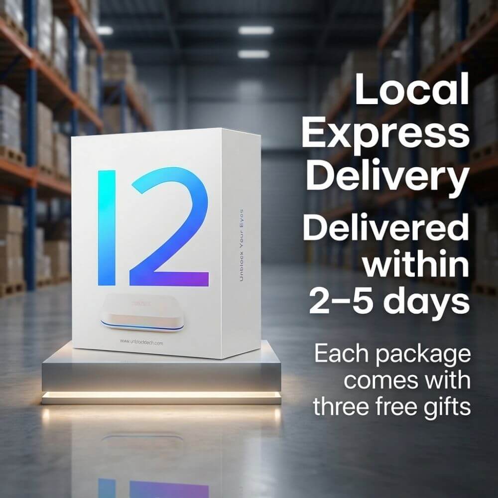 Unblock Tech UBOX12 Pro fast delivery from local warehouse within 2 to 5 days